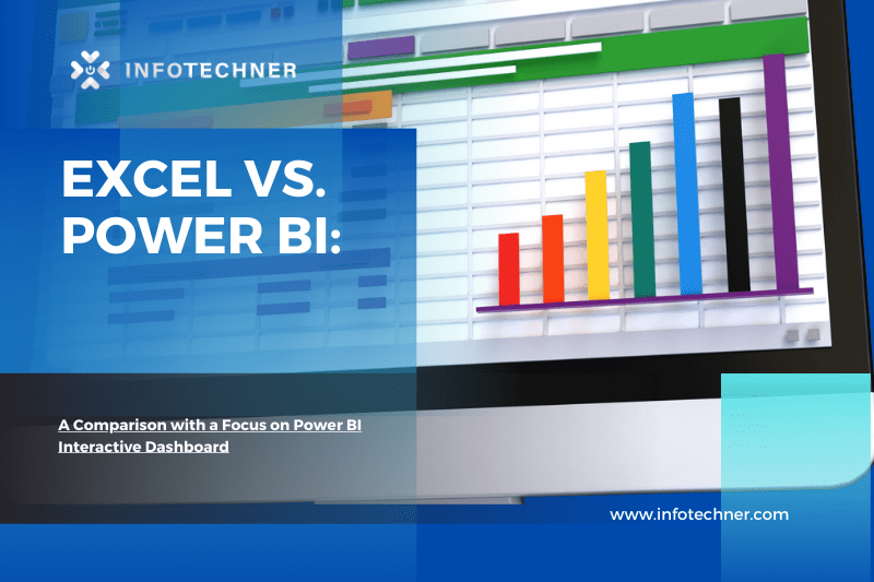 A Comparison with a Focus on Power BI Interactive Dashboard